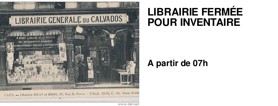 LIBRAIRIE FERM�E POUR INVENTAIRE